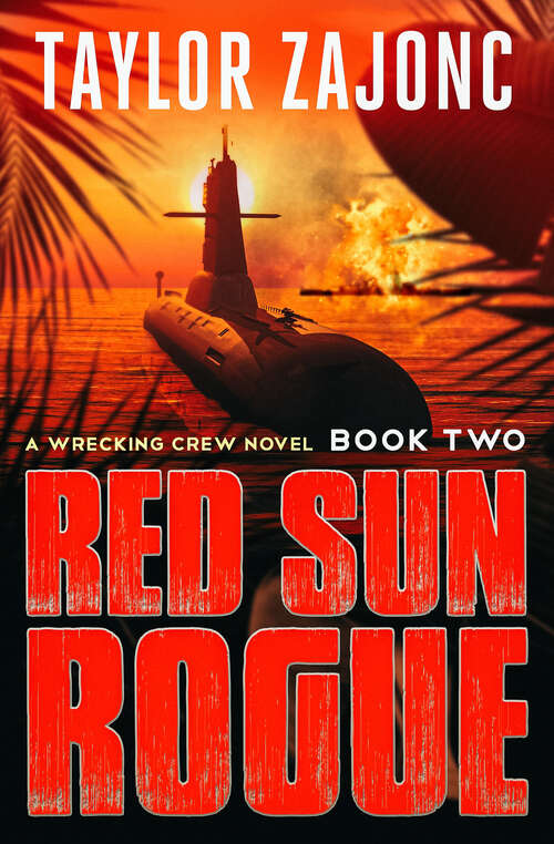 Book cover of Red Sun Rogue (The Wrecking Crew Novels)