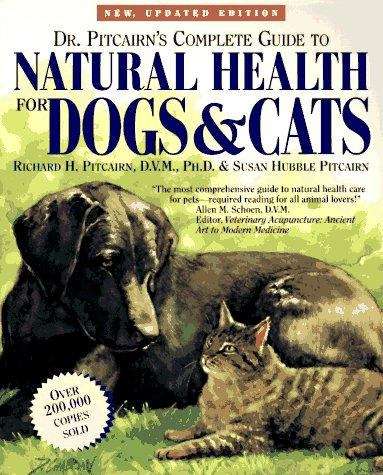 Book cover of Dr. Pitcairn's Complete Guide to Natural Health for Dogs and Cats