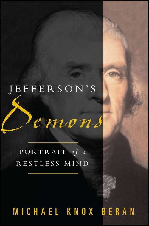 Book cover of Jefferson’s Demons: Portrait of a Restless Mind