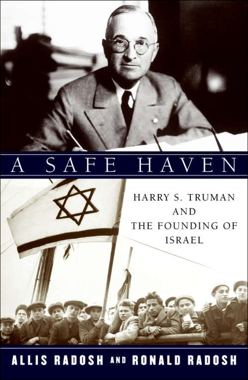Book cover of A Safe Haven: Harry S. Truman and the Founding of Israel