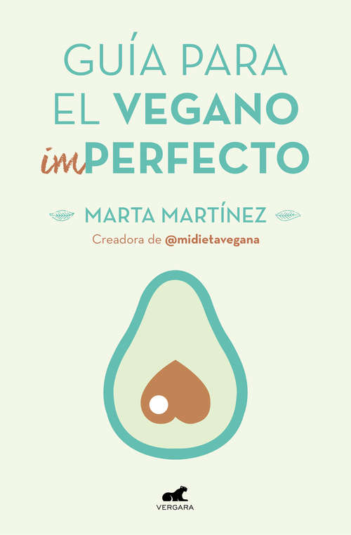 Book cover of Guía para el vegano (Im)Perfecto