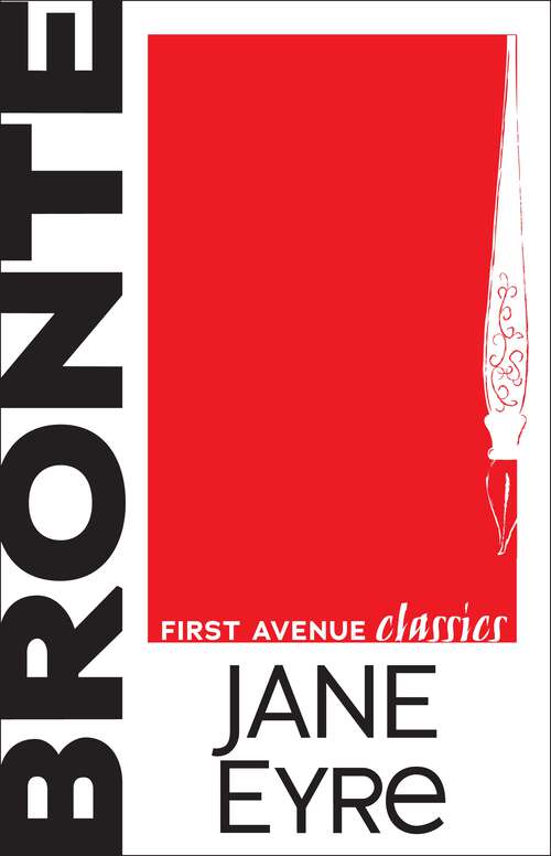 Book cover of Jane Eyre (First Avenue Classics ™)