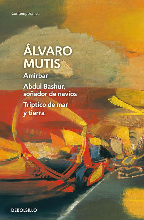 Book cover of Empresas y tribulaciones II: Amirbar, Abdul Bashur, sonador de navios, Triptico de mar y tierra