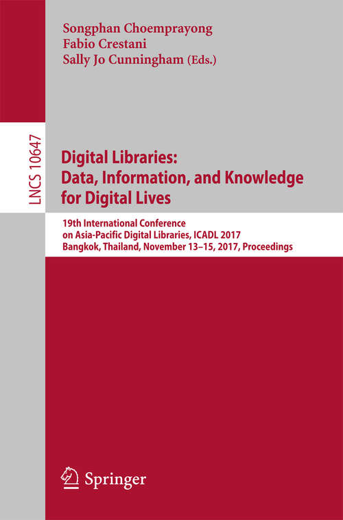 Digital Libraries: Data, Information, and Knowledge for Digital Lives
