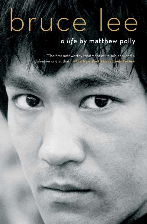 Book cover of Bruce Lee: A Life