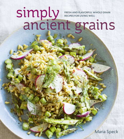Book cover of Simply Ancient Grains
