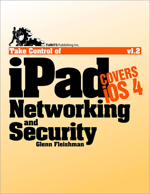 Book cover of Take Control of iPad Networking & Security