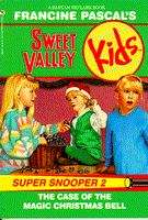 Book cover of The Case of the Magic Christmas Bell (Sweet Valley Kids Super Snooper #2)