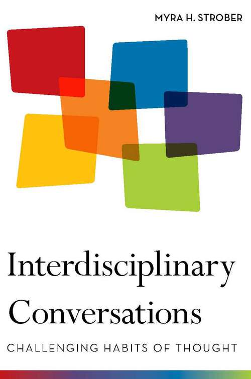 Book cover of Interdisciplinary Conversations: Challenging Habits of Thought