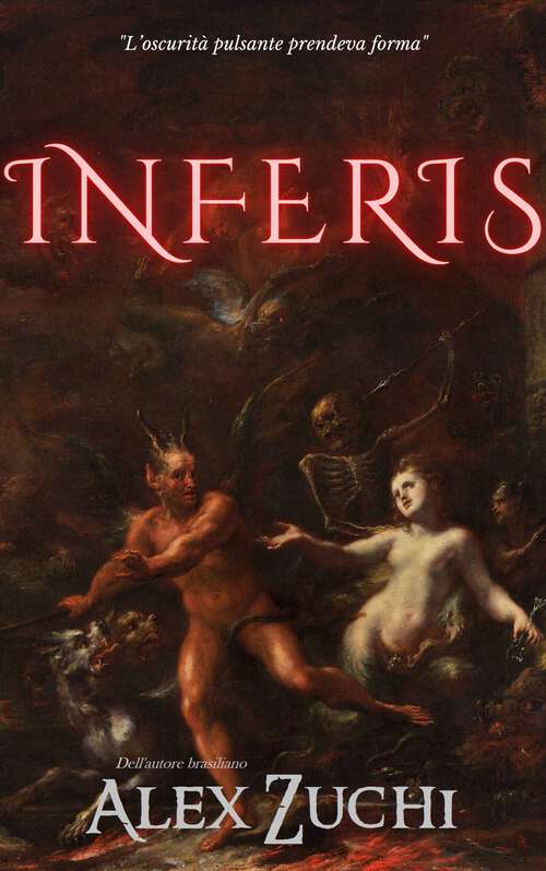 Book cover of Inferis: L’oscurità pulsante prendeva forma