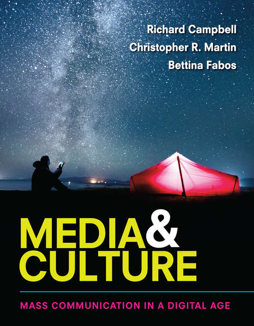 Media & Culture: An Introduction to Mass Communication