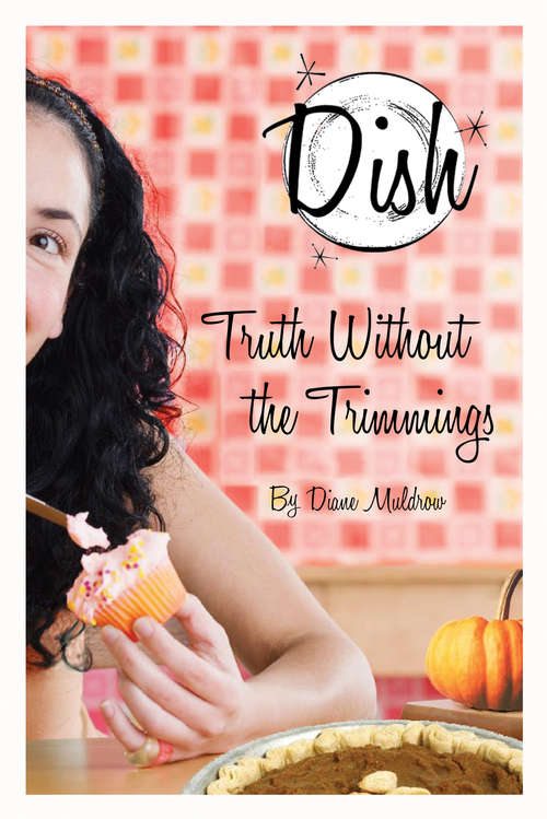 Book cover of Truth Without the Trimmings #5