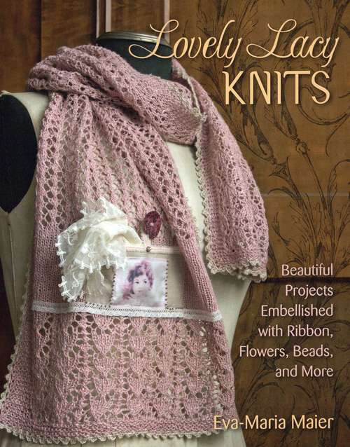 Book cover of Lovely Lacy Knits