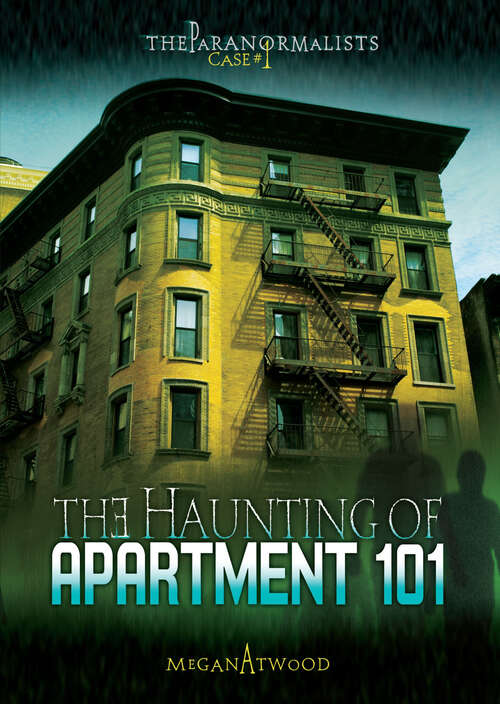 Book cover of The Haunting of Apartment 101 (The\paranormalists Ser. #1)