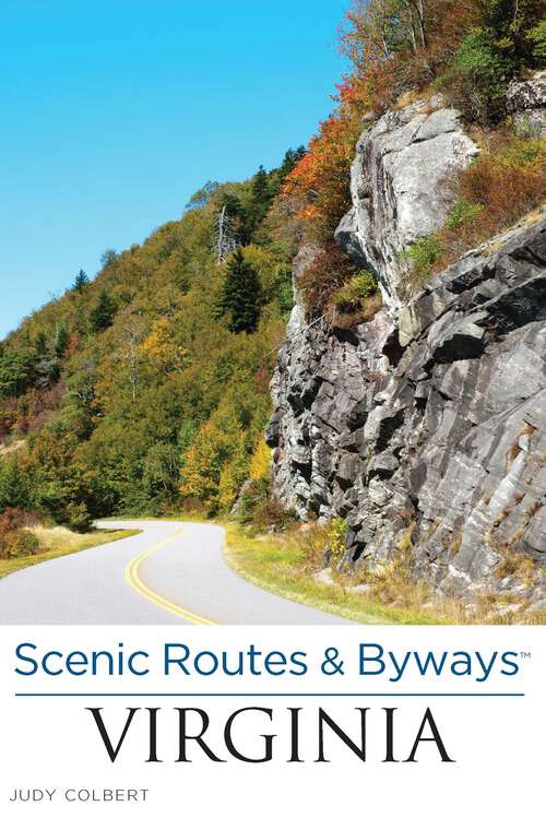Book cover of Scenic Routes & Byways™ Virginia (2nd Edition) (Scenic Routes & Byways)