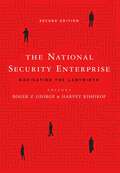 The National Security Enterprise: Navigating The Labyrinth