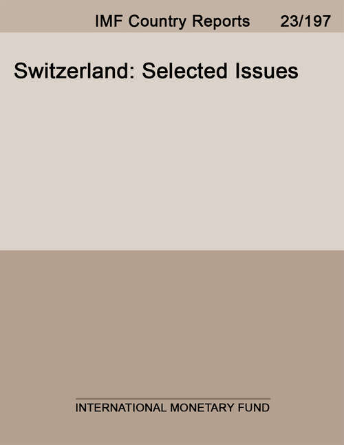 Book cover of Switzerland: Selected Issues (Imf Staff Country Reports: Country Report No. 13/129)