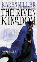 The Riven Kingdom: Godspeaker: Book Two (Godspeaker #2)
