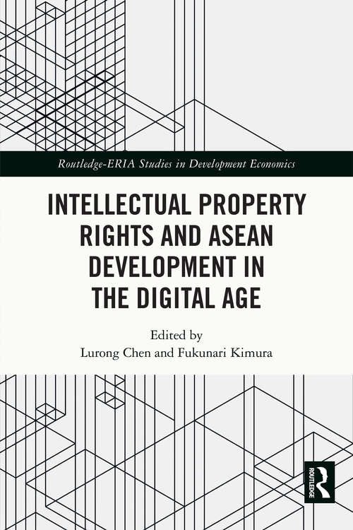 Book cover of Intellectual Property Rights and ASEAN Development in the Digital Age (Routledge-ERIA Studies in Development Economics)
