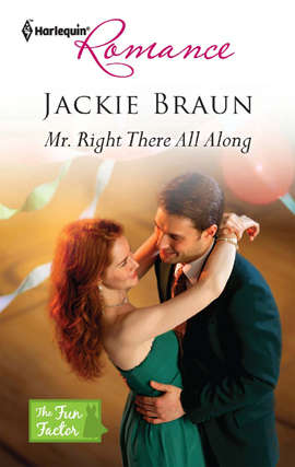 Book cover of Mr. Right There All Along