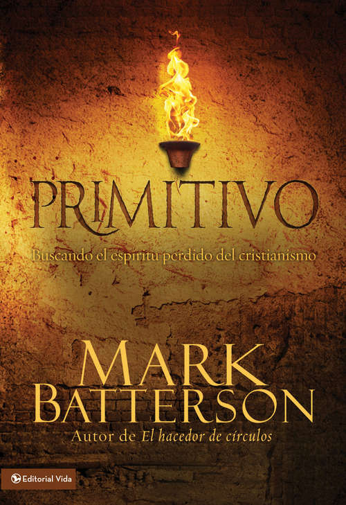 Book cover of Primitivo: Buscando el espíritu perdido del cristianismo