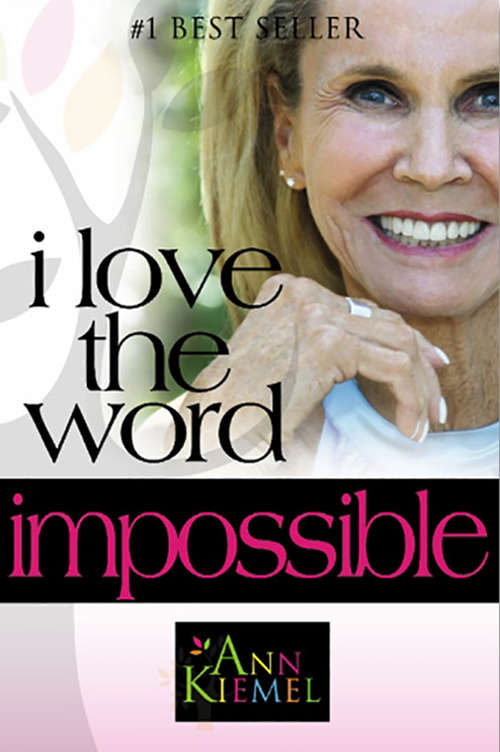 Book cover of I Love the Word Impossible