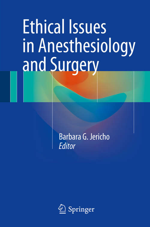 Book cover of Ethical Issues in Anesthesiology and Surgery