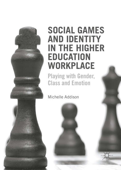 Book cover of Social Games and Identity in the Higher Education Workplace