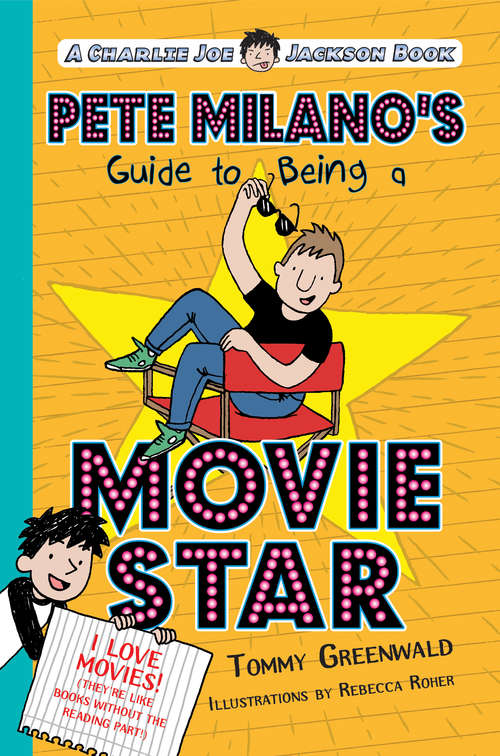 Book cover of Pete Milano's Guide to Being a Movie Star