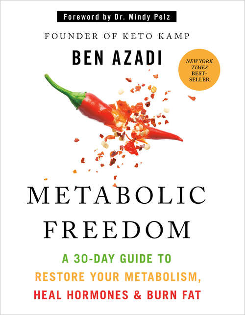 Book cover of Metabolic Freedom: A 30-Day Guide to Restore Your Metabolism, Heal Hormones & Burn Fat