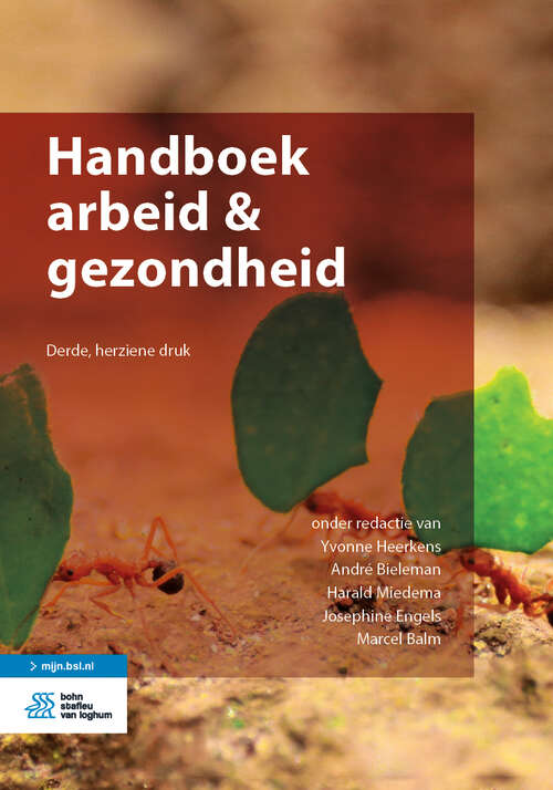 Book cover of Handboek arbeid & gezondheid: Een Handboek Voor Paramedici En Arboprofessionals (3rd ed. 2019)
