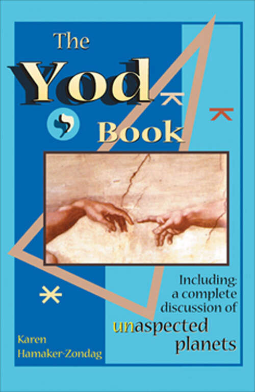 Book cover of The Yod Book: Including A Complete Discussion Of Unaspected Planets