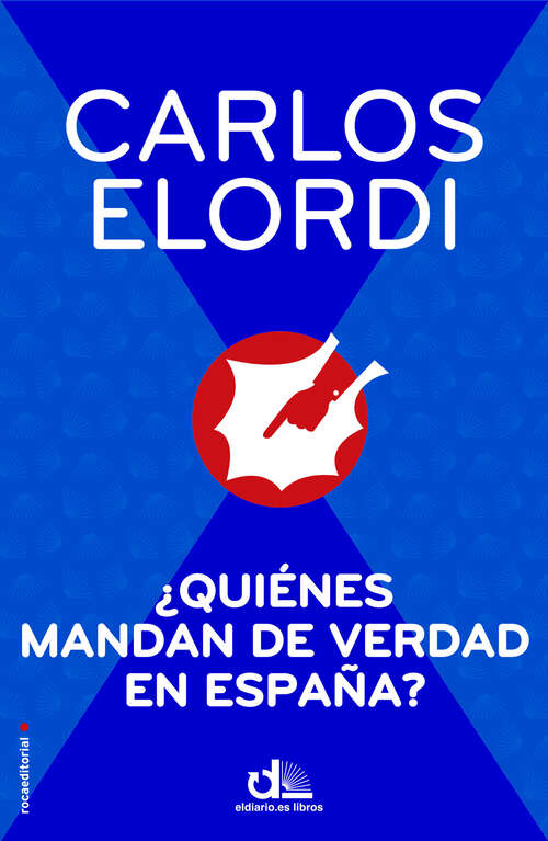 Book cover of ¿Quiénes mandan de verdad en España?