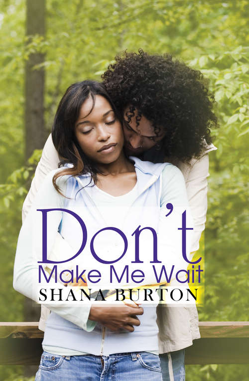 Book cover of Don't Make Me Wait