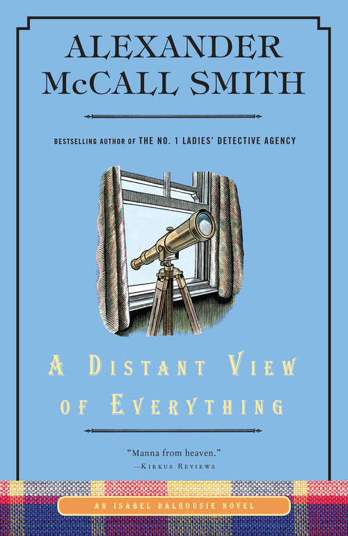 Book cover of A Distant View of Everything: An Isabel Dalhousie Novel (11)