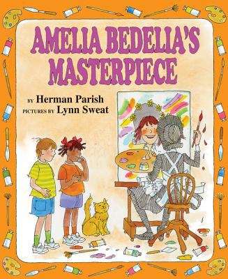 Book cover of Amellia Bedellias Masterpiece