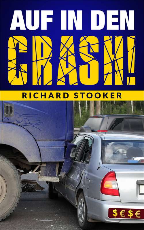 Book cover of Auf In Den Crash!