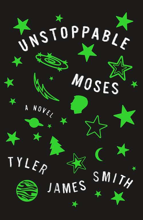 Unstoppable Moses: A Novel