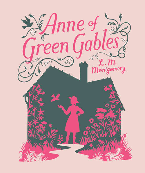 Book cover of Anne of Green Gables (Children's Signature Clothbound Editions)