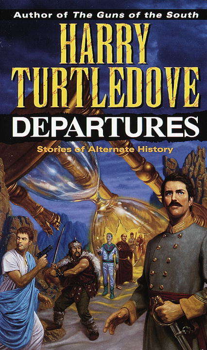 Book cover of Departures: Stories of Alternate History