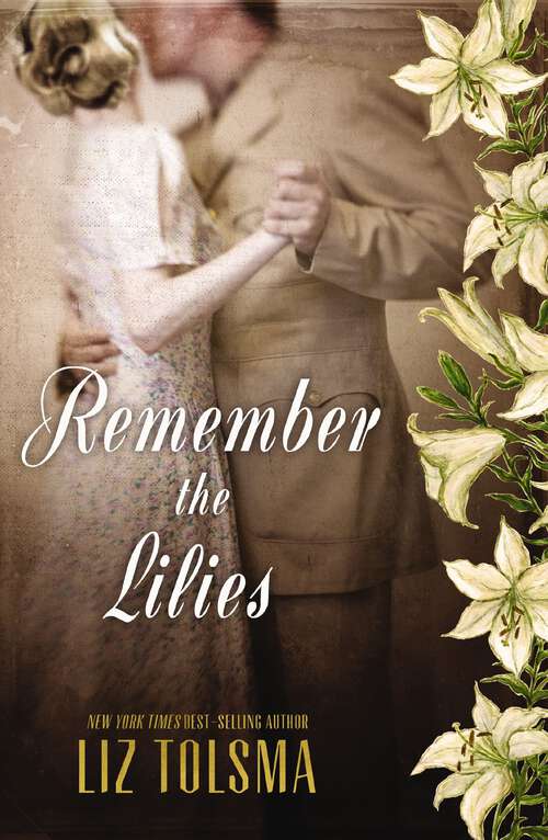 Book cover of Remember the Lilies