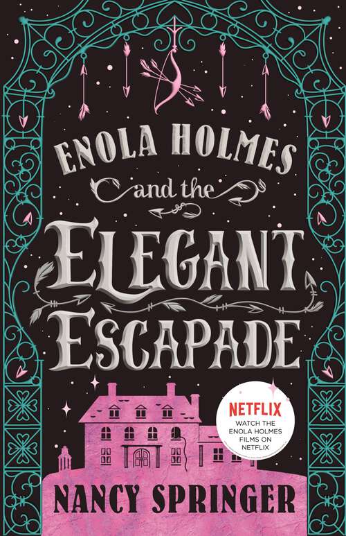 Book cover of Enola Holmes and the Elegant Escapade: The New Adventures of Enola Holmes 2 (The New Adventures of Enola Holmes #8)