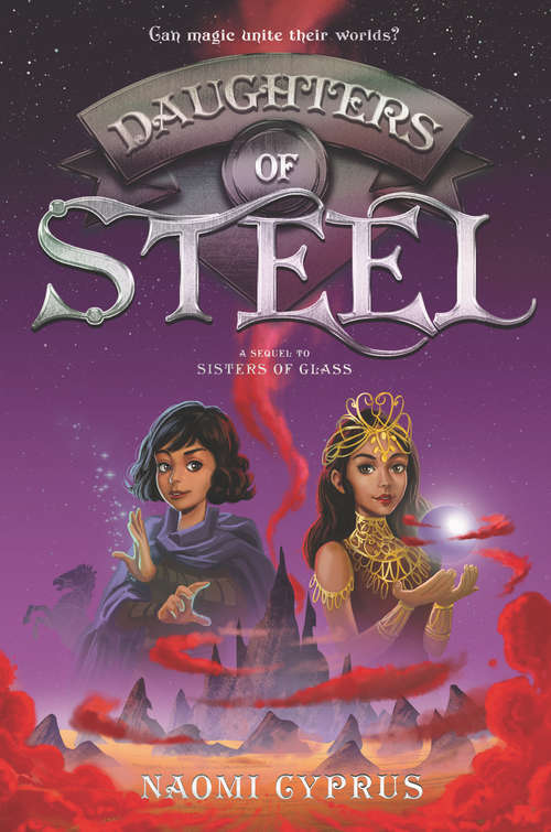 Book cover of Daughters of Steel (Sisters of Glass #2)