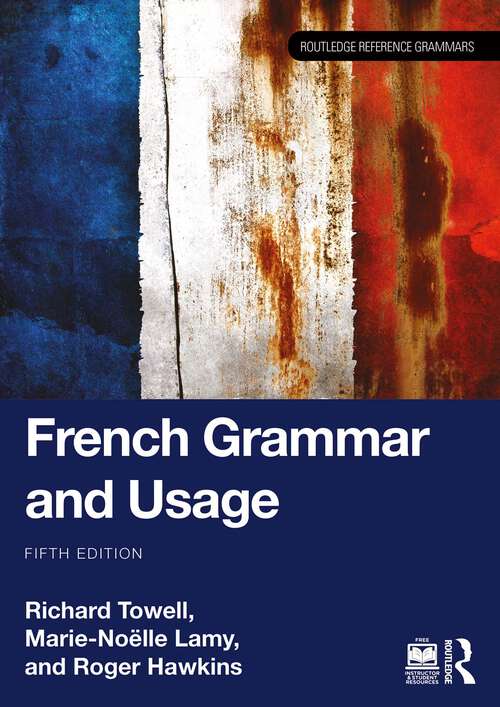 Book cover of French Grammar and Usage (5) (Routledge Reference Grammars)