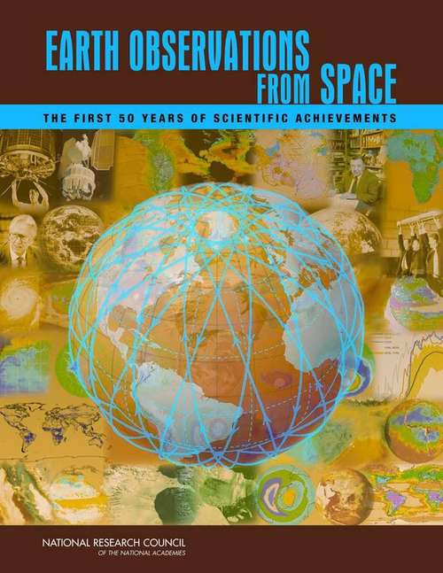 Book cover of Earth Observations From Space: The First 50 Years Of Scientific Achievements