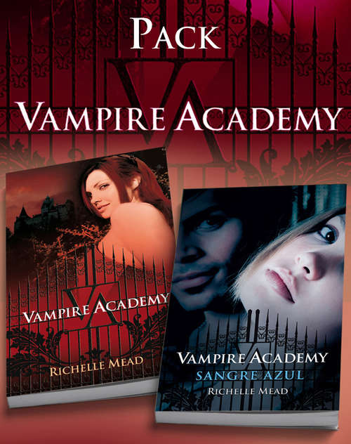 Book cover of Pack con Vampire Academy (Vampire Academy 1) + Sangre azul (Vampire Academy 2)