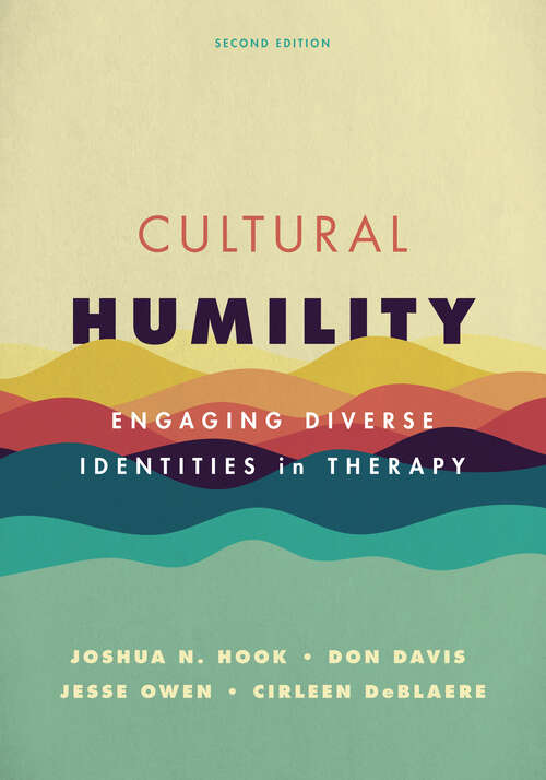 Book cover of Cultural Humility: Engaging Diverse Identities in Therapy (Second Edition)