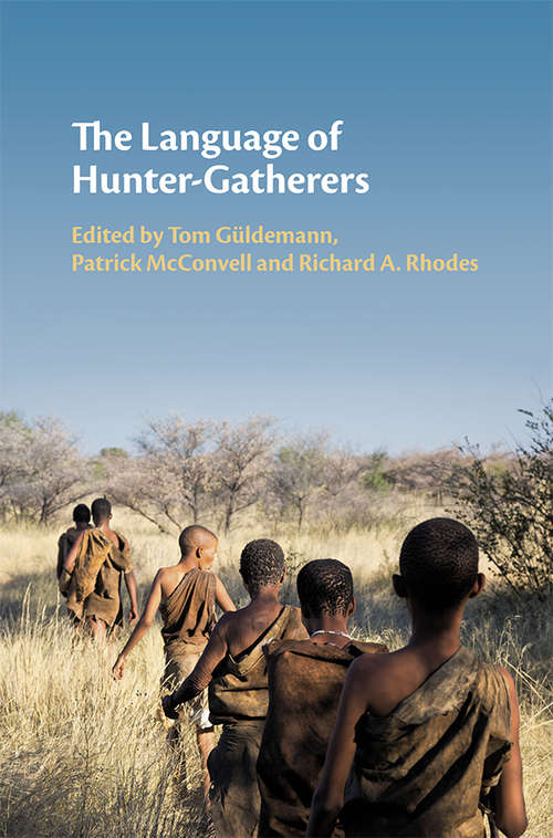 The Language of Hunter-Gatherers