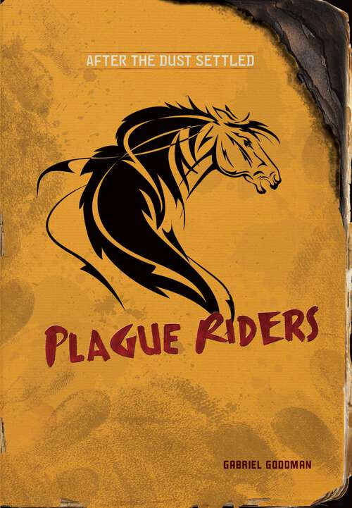Book cover of Plague Riders (After the Dust Settled)