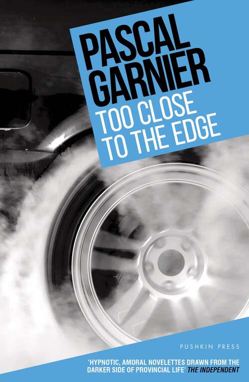 Book cover of Too Close to the Edge: Too Close to the Edge